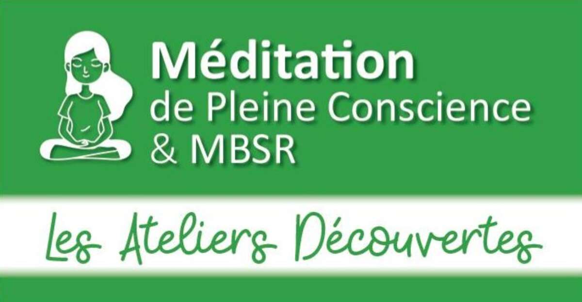 Photo de l'événement Méditation de Pleine Conscience et MBSR - Ateliers Découvertes à Sonara 37