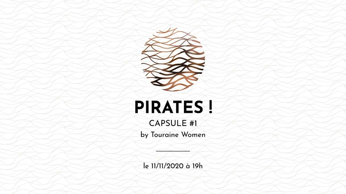 Photo de l'événement Capsule #1 by Touraine Women - Pirates! à Savonnières