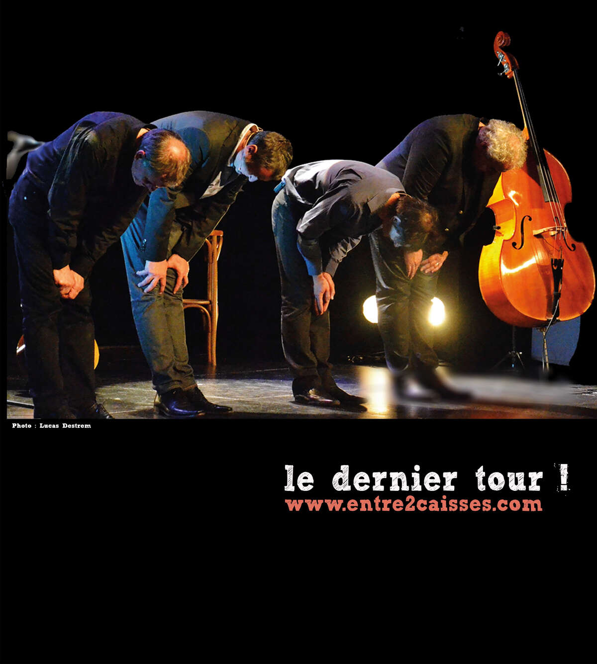 Photo de l'événement ENTRE 2 CAISSES - TOURNEE D'ADIEU à SALLE DES FÊTES - DOLUS LE SEC