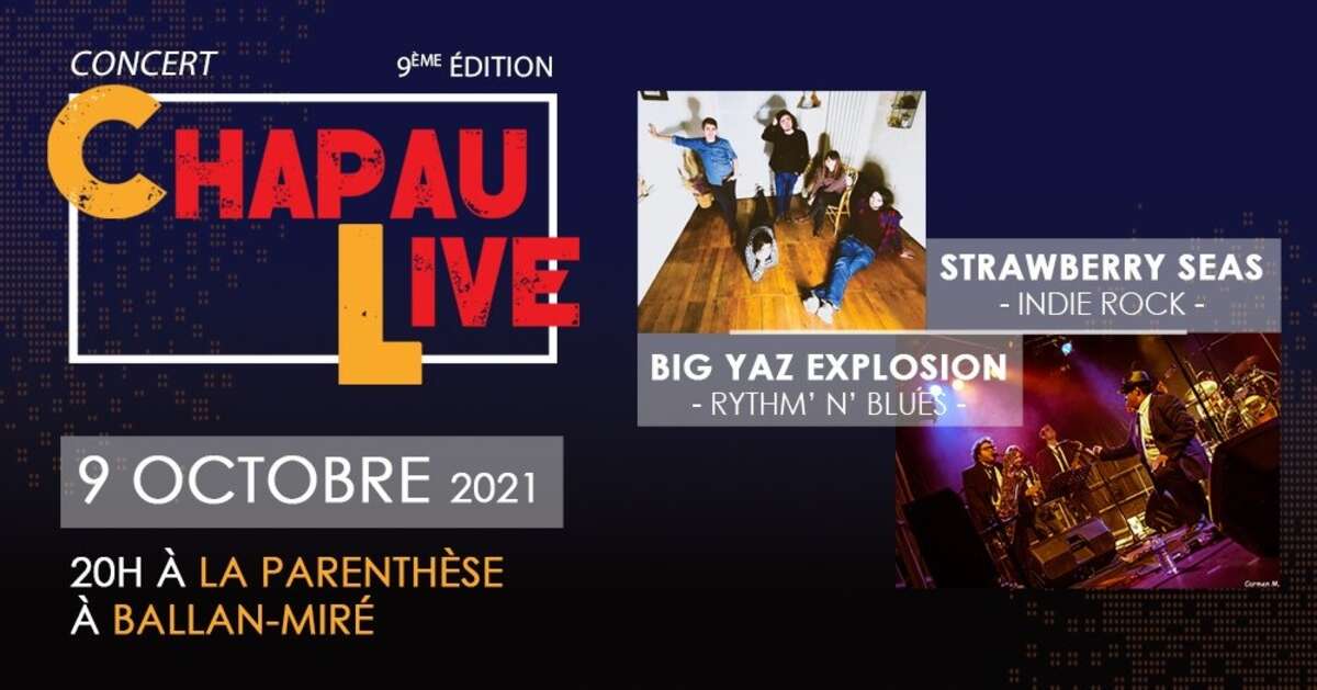 Illustration Concert CHAPAULIVE - Strawberry Seas - Big Yaz Explosion