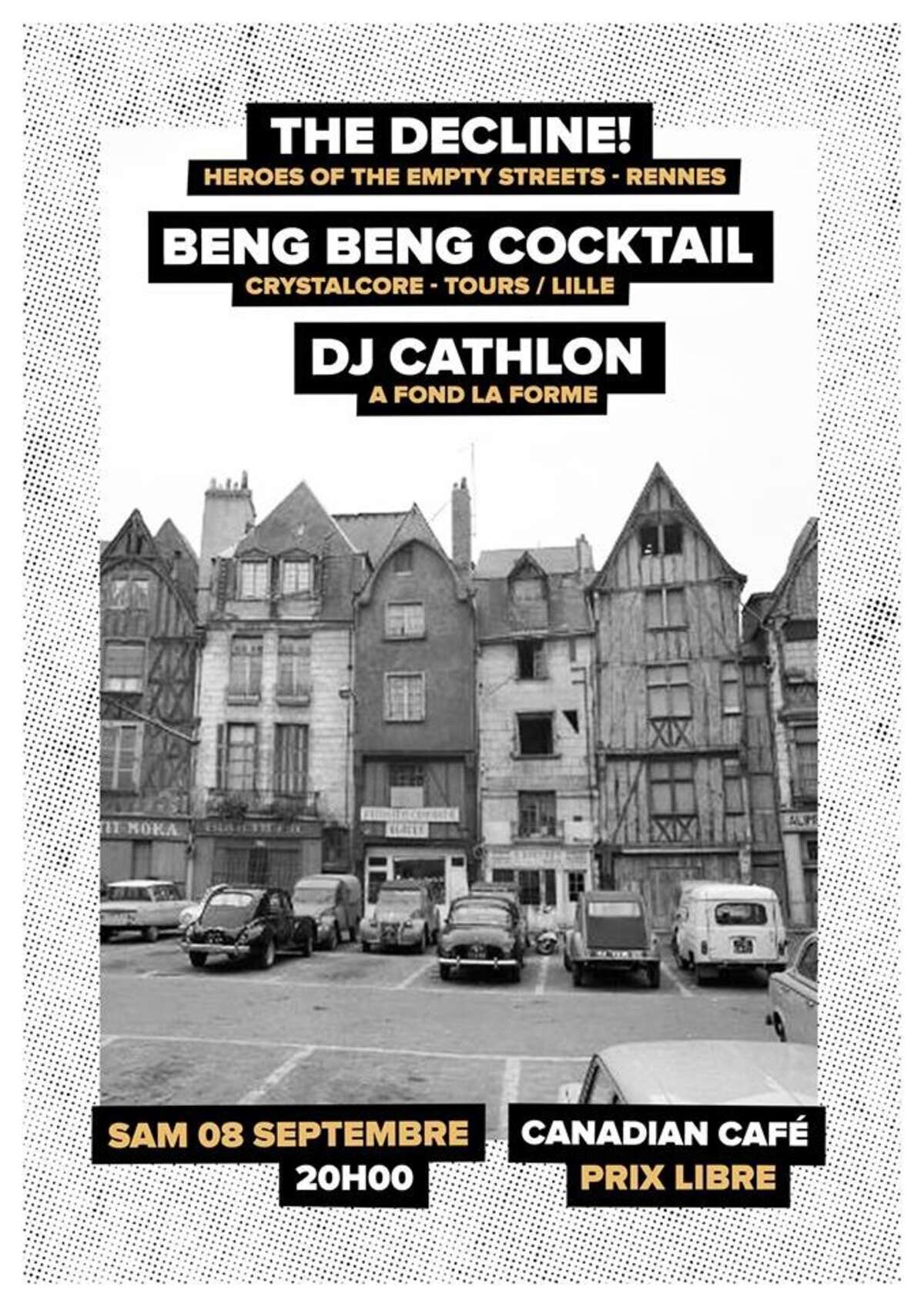 Photo de l'événement The Decline! + Beng Beng Cocktail + DJ Cathlon à Canadian Café