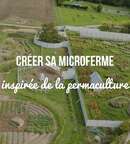 Miniature de l'événement Formation : "Créer sa micro-ferme inspirée de la permaculture"