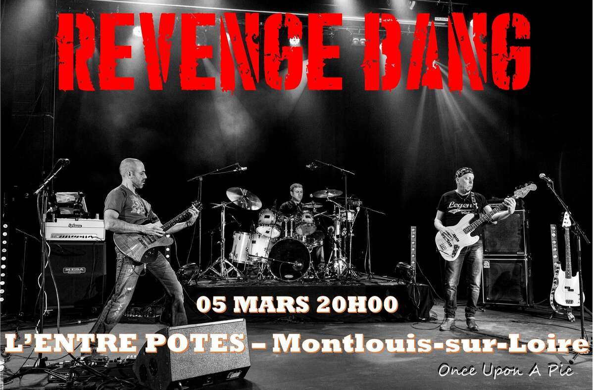 Photo de l'événement REVENGE BANG à Entre Potes