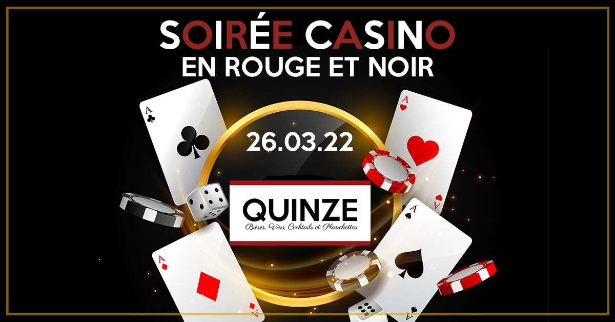 Photo de l'événement SOIRÉE CASINO - EN ROUGE ET NOIR à Quinze