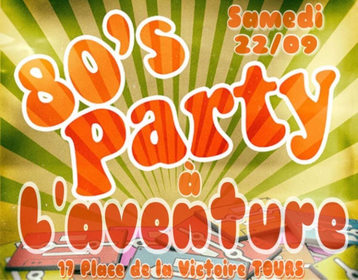 Photo de l'événement 80'S Party à L'AVENTURE bar cocktails