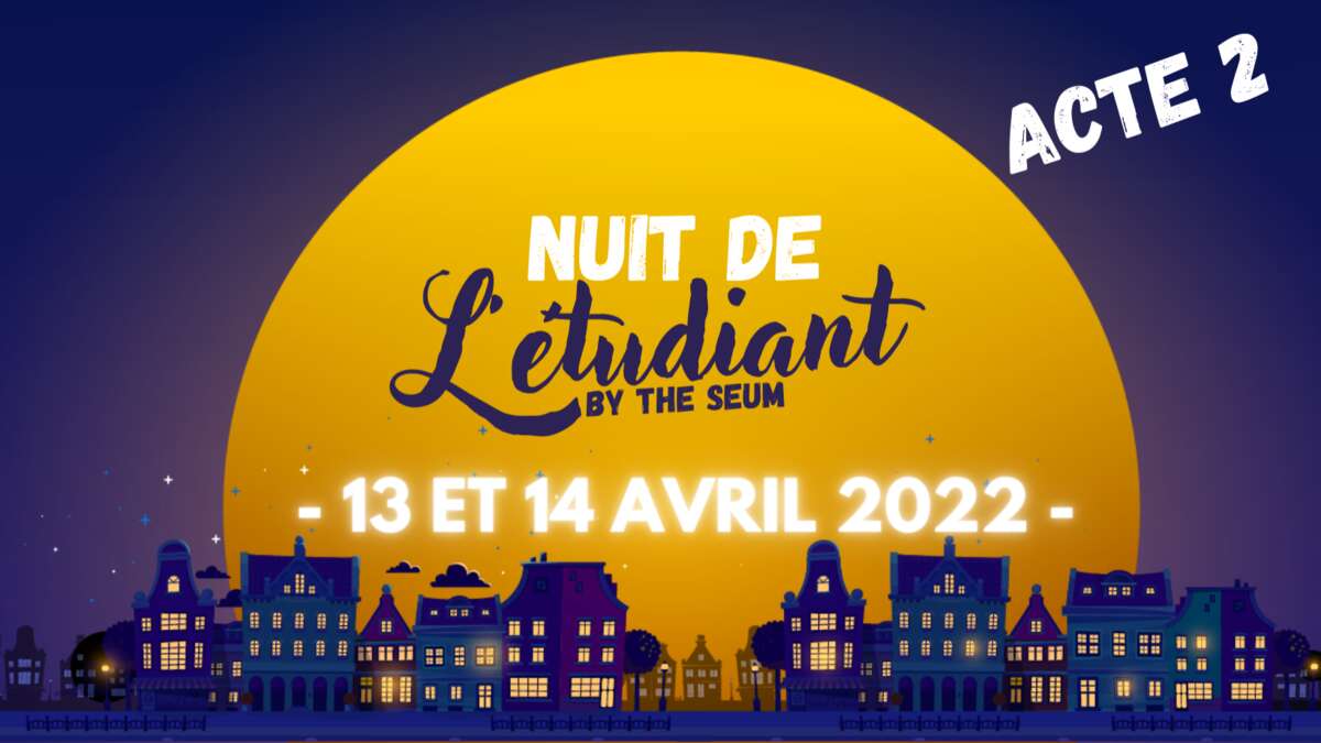 Photo de l'événement Nuit de l'étudiant Tours Acte 2 à Tours
