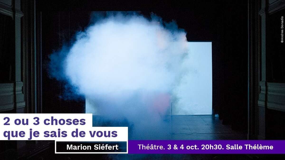 Photo de l'événement 2 ou 3 choses que je sais de vous à Salle thélème aux Tanneurs