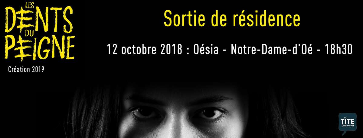 Photo de l'événement Les Dents du Peigne : sortie de résidence #3 à Oésia / Notre-Dame-d'Oé
